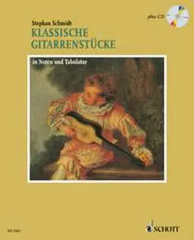 Schmidt |  Klassische Gitarrenstücke | Sonstiges |  Sack Fachmedien