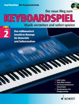 Benthien |  Der neue Weg zum Keyboardspiel | Sonstiges |  Sack Fachmedien