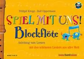 Oppermann / Krepp |  Spiel mit uns! Blockflöte | Sonstiges |  Sack Fachmedien
