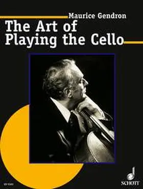 Gendron / Grimmer |  The Art of Playing the Cello | Sonstiges |  Sack Fachmedien