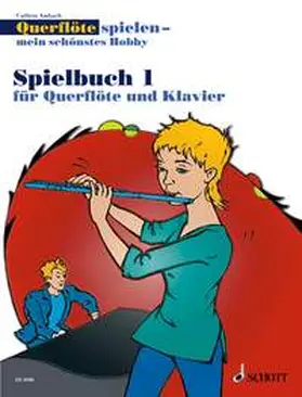 Ambach |  Querflöte spielen - mein schönstes Hobby | Buch |  Sack Fachmedien