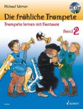 Werner | Die fröhliche Trompete | Buch | 978-3-7957-5780-9 | sack.de
