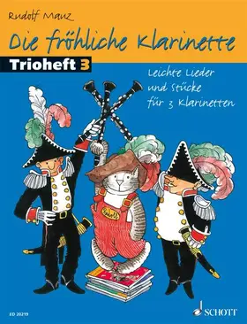 Mauz |  Fröhliche Klarinette 3. Leichte Lieder u. Stücke für 3 Klarinetten | Buch |  Sack Fachmedien