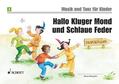 Funk / Widmer / Grüner |  Hallo Kluger Mond und Schlaue Feder | Buch |  Sack Fachmedien