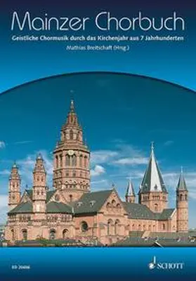 Breitschaft |  Mainzer Chorbuch | Sonstiges |  Sack Fachmedien