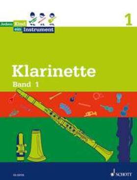 Krause / Stiftung Jedem Kind ein Instrument | Jedem Kind ein Instrument. Klarinette 01 | Buch | 978-3-7957-5973-5 | sack.de