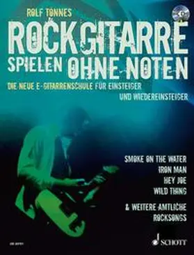 Tönnes |  Rockgitarre spielen ohne Noten | Buch |  Sack Fachmedien