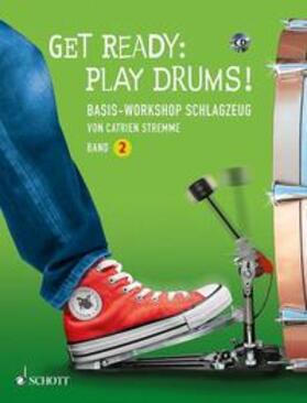Stremme | Get Ready: Play Drums! | Buch | 978-3-7957-6050-2 | sack.de