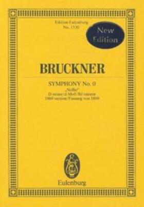 Nowak |  Bruckner, A: Sinfonie Nr. 0 d-Moll | Buch |  Sack Fachmedien
