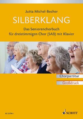 Michel-Becher | Silberklang. Chorpartitur | Buch | 978-3-7957-7011-2 | sack.de