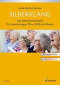 Michel-Becher |  Silberklang. Chorpartitur | Buch |  Sack Fachmedien