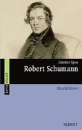 Spies |  Robert Schumann | Buch |  Sack Fachmedien
