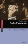 Scholz |  Bachs Passionen | Buch |  Sack Fachmedien