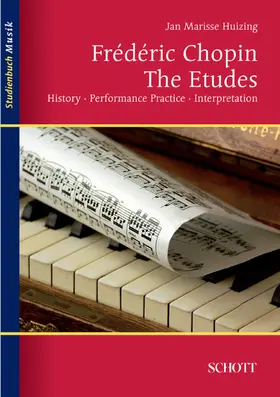 Huizing |  Frédéric Chopin: The Etudes | eBook | Sack Fachmedien