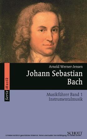 Werner-Jensen | Johann Sebastian Bach | E-Book | sack.de