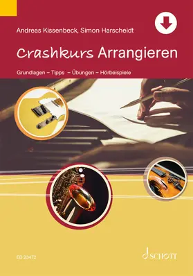Harscheidt / Kissenbeck / Rickler |  Crashkurs Arrangieren | Buch |  Sack Fachmedien