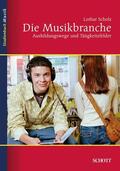 Scholz |  Die Musikbranche | Buch |  Sack Fachmedien