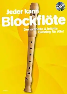  Jeder kann Blockflöte | Sonstiges |  Sack Fachmedien