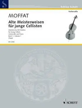 Rapp / Moffat |  Alte Meisterweisen für junge Cellisten | Buch |  Sack Fachmedien