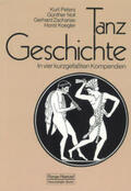 Peters / Noll / Zacharias |  Tanzgeschichte | Buch |  Sack Fachmedien