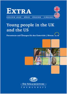 Ehrensberger / Die Sprachzeitung |  Young People in the UK and the US | Buch |  Sack Fachmedien