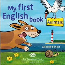 Die Sprachzeitung |  My first English book - Animals | Buch |  Sack Fachmedien