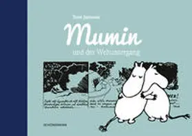 Jansson / Georg Von der Vring-Gesellschaft e. V. / Müller |  Mumin und der Weltuntergang | Buch |  Sack Fachmedien