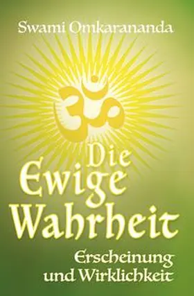 Omkarananda |  Die Ewige Wahrheit | Buch |  Sack Fachmedien