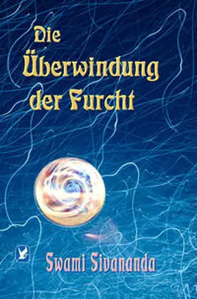 Sivananda | Die Überwindung der Furcht | E-Book | www.sack.de