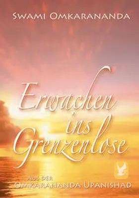 Omkarananda |  Erwachen ins Grenzenlose | eBook | Sack Fachmedien