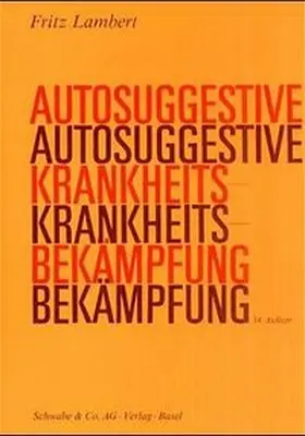 Lambert |  Autosuggestive Krankheitsbekämpfung | Buch |  Sack Fachmedien