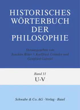 Ritter / Gründer / Gabriel |  Historisches Wörterbuch der Philosophie (HWPH). Band 11, U-V | Buch |  Sack Fachmedien