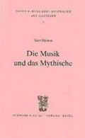 Hübner |  Die Musik und das Mythische | Buch |  Sack Fachmedien