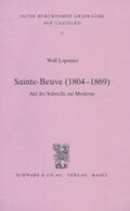 Lepenies |  Sainte-Beuve (1804-1869) Auf der Schwelle zur Moderne | Buch |  Sack Fachmedien