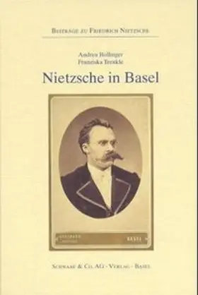 Bollinger / Trenkle |  Nietzsche in Basel | Buch |  Sack Fachmedien