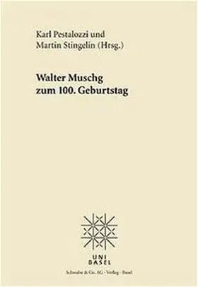 Pestalozzi / Stingelin |  Walter Muschg 1898-1998 | Buch |  Sack Fachmedien