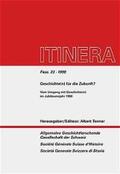 Tanner |  Itinera Fasc. 23: Geschichte(n) für die Zukunft? | Buch |  Sack Fachmedien
