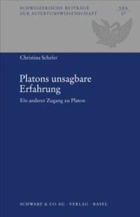 Schefer |  Platons unsagbare Erfahrung | Buch |  Sack Fachmedien