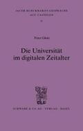 Glotz |  Die Universität im digitalen Zeitalter | Buch |  Sack Fachmedien