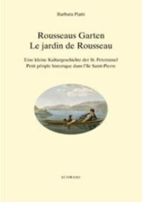Piatti | Rousseaus Garten / Le jardin de Rousseau | Buch | sack.de