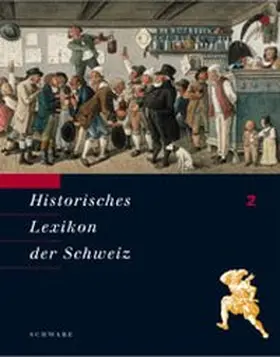 Stiftung Historisches Lexikon der Schweiz |  Historisches Lexikon der Schweiz (HLS). Gesamtwerk. Deutsche Ausgabe | Buch |  Sack Fachmedien