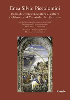 Terzoli |  Enea Silvio Piccolomini Uomo di lettere e mediatore di culture. Gelehrter und Vermittler der Kulturen | Buch |  Sack Fachmedien