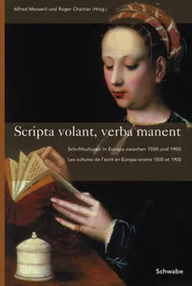 Messerli / Chartier |  Scripta volant, verba manent | Buch |  Sack Fachmedien