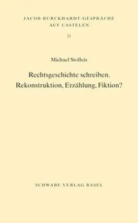 Stolleis |  Rechtsgeschichte schreiben | Buch |  Sack Fachmedien