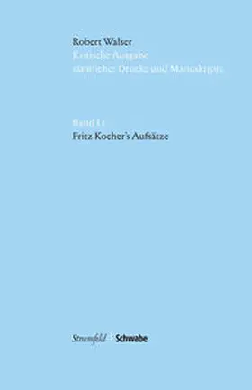 Walser / Heerde / von Reibnitz | Fritz Kocher's Aufsätze | Buch | 978-3-7965-2463-9 | sack.de