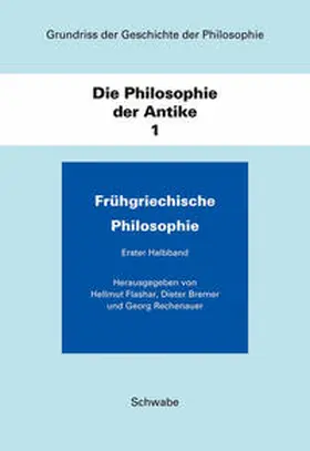 Bremer / Flashar / Rechenauer |  Grundriss der Geschichte der Philosophie | Buch |  Sack Fachmedien