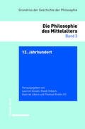 Cesalli / Imbach / de Libera |  Grundriss der Geschichte der Philosophie. Begründet von Friedrich... / 12. Jahrhundert | Buch |  Sack Fachmedien