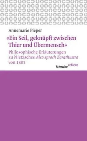 Pieper |  «Ein Seil, geknüpft zwischen Thier und Übermensch» | Buch |  Sack Fachmedien