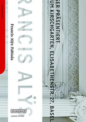 Laurenz-Stiftung / Schaulager Basel / Alÿs |  Francis Alÿs - Fabiola | Buch |  Sack Fachmedien