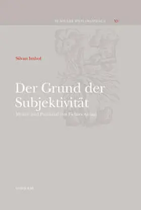 Imhof | Der Grund der Subjektivität | Buch | 978-3-7965-2844-6 | www.sack.de